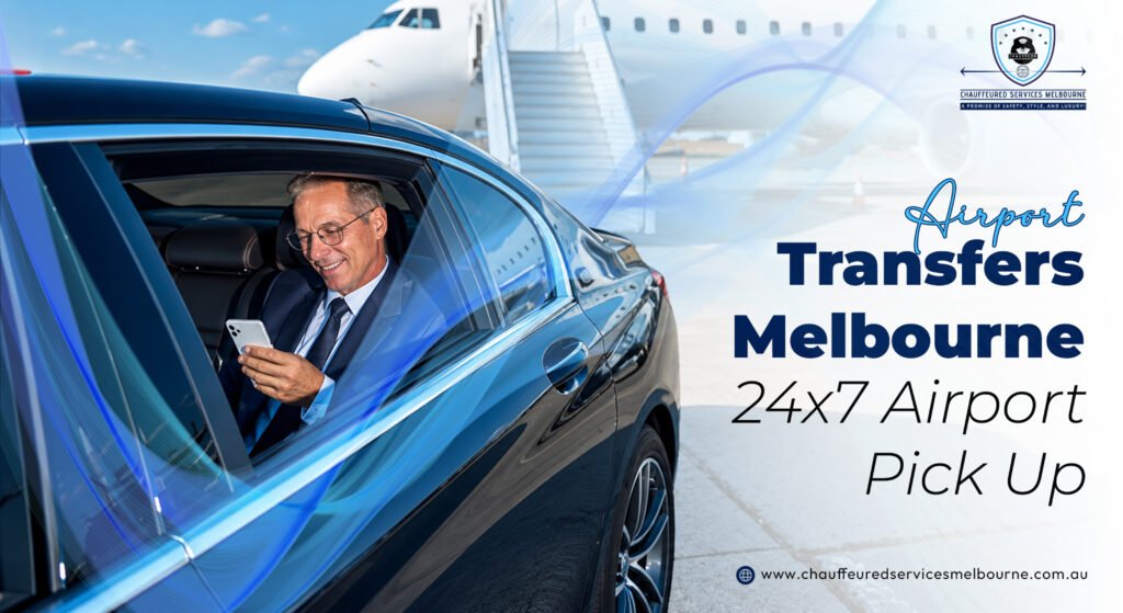 Airport Transfers Melbourne 24x7 Airport Pick Up