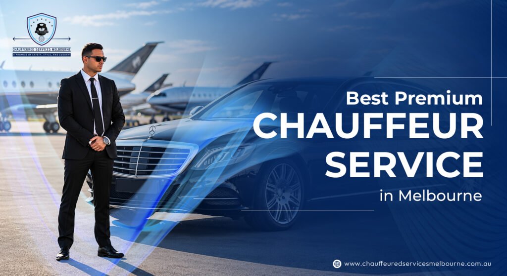Best Premium Chauffeur Service in Melbourne